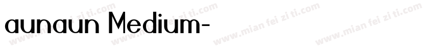 aunaun Medium字体转换